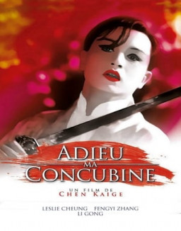 Adieu ma concubine streaming