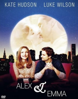 Alex &amp; Emma streaming