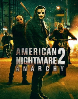 American Nightmare 2: Anarchy streaming