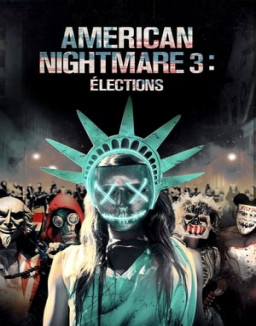 American Nightmare 3: Élections streaming