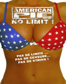 American Pie présente : No Limit ! streaming
