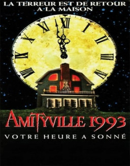 Amityville 1993 : Votre heure a sonné streaming