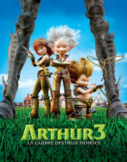 Arthur 3 : La guerre des deux mondes streaming