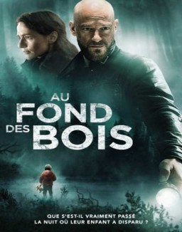 Au fond des bois streaming