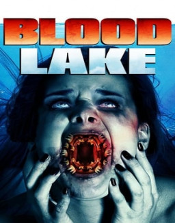Blood Lake: Attack of the Killer Lampreys streaming