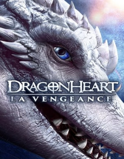 Cœur de dragon 5 - La vengeance streaming