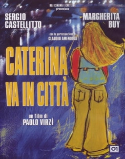 Caterina va en ville streaming