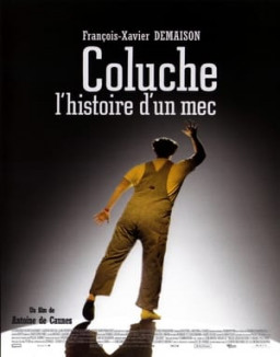 Coluche, l'histoire d'un mec streaming