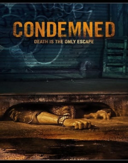 Condemned streaming