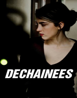 Déchaînées streaming
