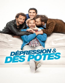 Dépression et des potes streaming