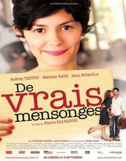 De vrais mensonges streaming