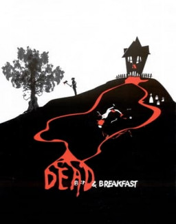 Dead &amp; Breakfast