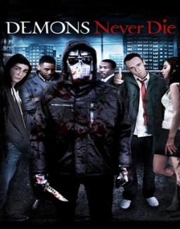 Demons Never Die streaming