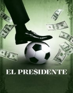 El Presidente streaming