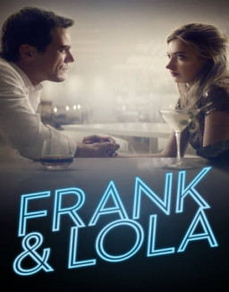 Frank &amp; Lola streaming