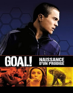 Goal ! Naissance d'un prodige streaming