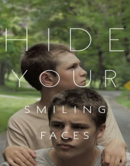 Hide Your Smiling Faces streaming