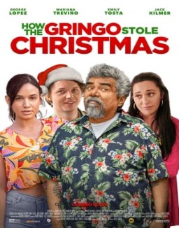 How the Gringo Stole Christmas streaming