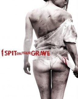 I spit on your grave streaming