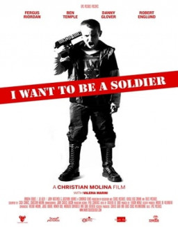 I Want to Be a Soldier streaming