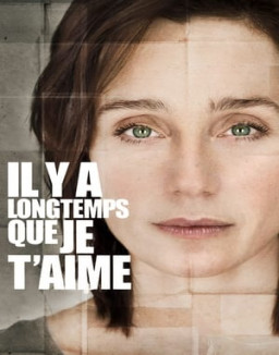 Il y a longtemps que je t'aime streaming