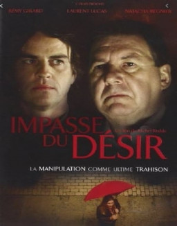 Impasse du desir streaming