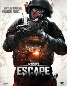 Insiders : Escape Plan streaming