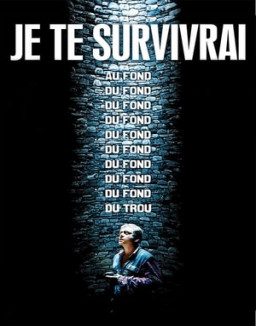 Je te survivrai streaming