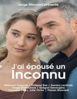 J'ai épousé un inconnu streaming