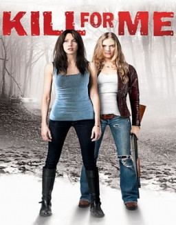 Kill for Me streaming