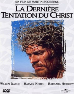 La Dernière Tentation du Christ streaming