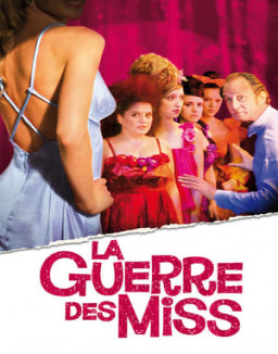La guerre des Miss streaming