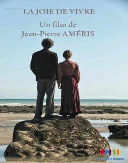 La joie de vivre streaming