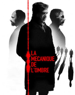 La Mécanique de l'ombre streaming
