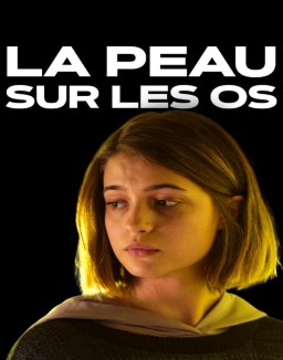 La Peau sur les os (2020) streaming