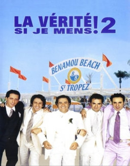 La Vérité si je mens ! 2 streaming
