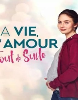 La vie, l'amour, tout de suite streaming