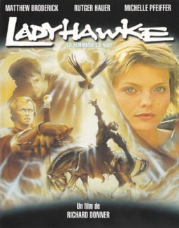 Ladyhawke, la femme de la nuit streaming