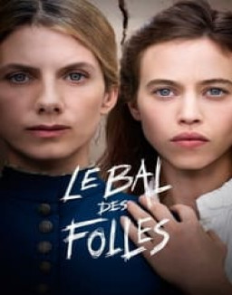 Le Bal Des Folles streaming