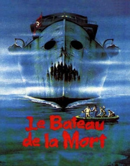 Le bateau de la mort streaming