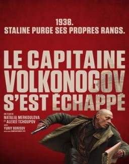 Le Capitaine Volkonogov s'est échappé streaming