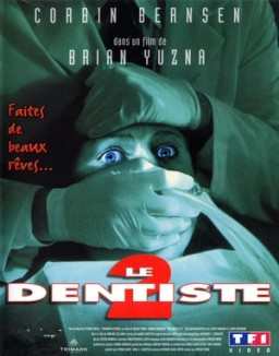 Le Dentiste 2 streaming