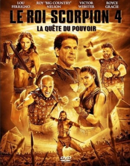 Le Roi Scorpion 4, La Quête du pouvoir streaming