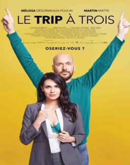 Le Trip à trois streaming
