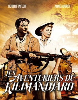 Les Aventuriers du Kilimandjaro streaming