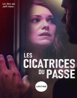 Les cicatrices du passé streaming