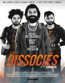 Les Dissociés streaming