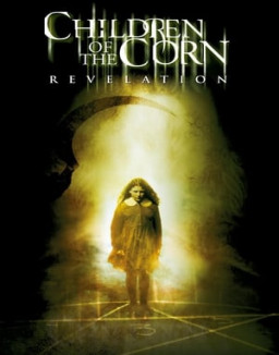 Les enfants du maïs: Revelation streaming