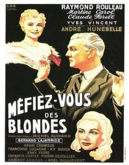 Méfiez-vous des blondes streaming
